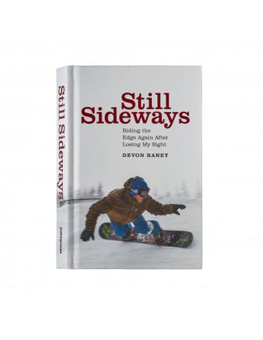 Patagonia Book Still Sideways: Riding the Edge Again after Losing My Sight Cover Front