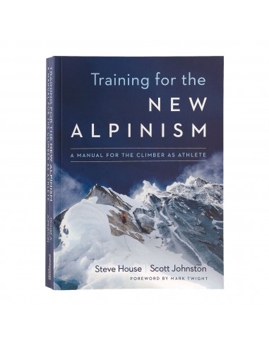 Patagonia Kniha Training For The New Alpinism A Manual For The Climber As Athlete Obal Zepředu